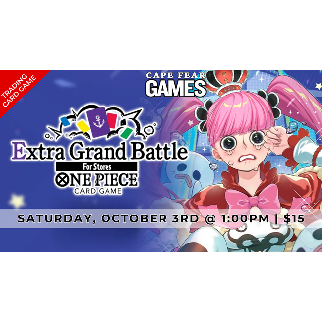 10/3  COMING SOON! One Piece TCG: Extra Grand Battle Tournament