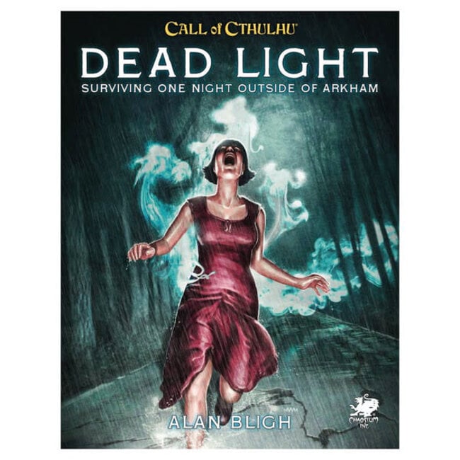 Call of Cthulhu: Adventure: Dead Light & Other Dark Turns: Two Unsettling Encounters