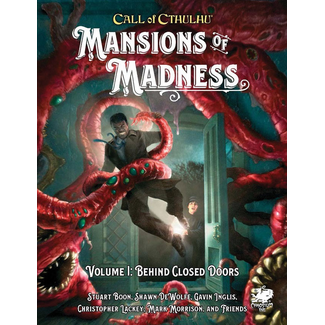 Chaosium Inc. Call of Cthulhu: Mansions of Madness Vol. 1 Behind Closed Doors