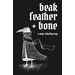 Indie Press Revolution Beak, Feather, & Bone