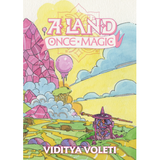 Indie Press Revolution A Land Once Magic