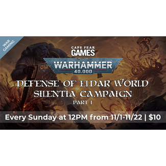 11/1-11/22 COMING SOON - Warhammer 40K: Defense of Eldar World Silentia Campaign Pt. I