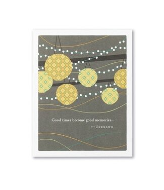 Compendium Birthday Card | 'Good Times Become Good Memories’