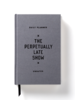 Chronicle Books Chronicle 'The Perpetually Late Show' Undated Planner