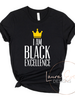 Laura Evelyn Designs Laura Evelyn ‘I Am Black Excellence’ Tee **FINAL SALE**