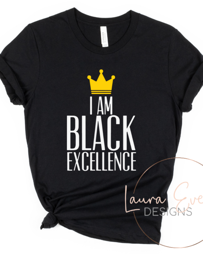 Laura Evelyn Designs Laura Evelyn ‘I Am Black Excellence’ Tee **FINAL SALE**