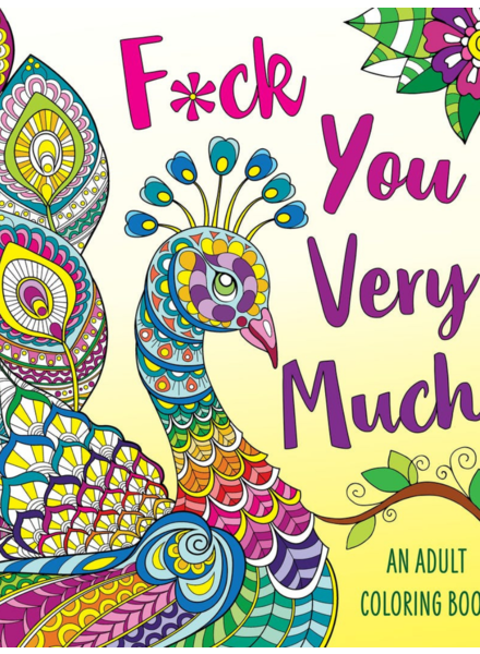 Macmillan Publishing 'F*ck You Very Much' Coloring Book