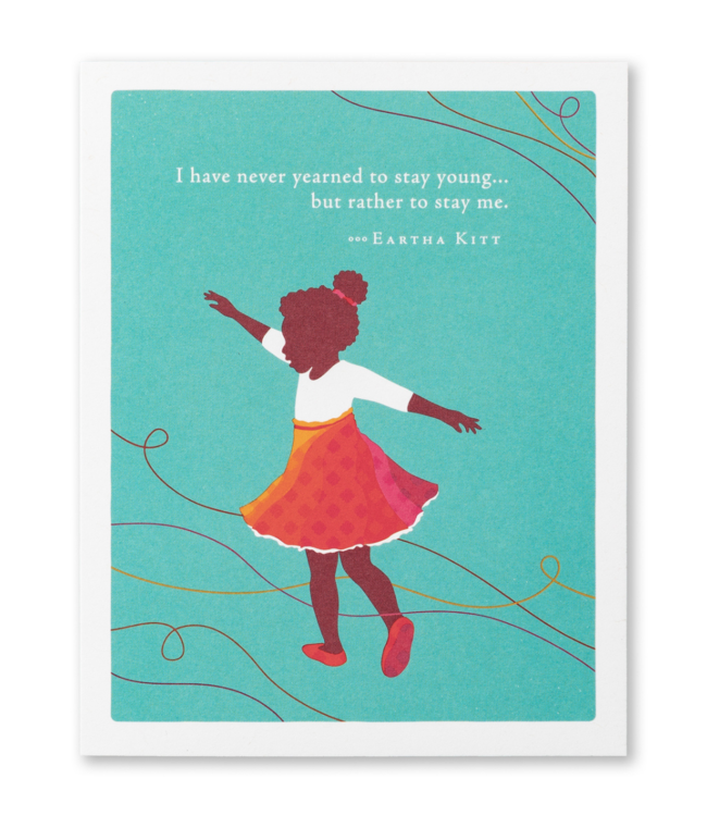Compendium Card Birthday 'I have never yearned to stay young'