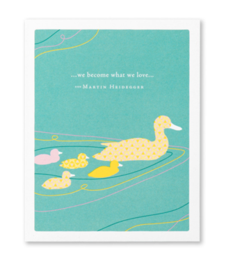 Compendium Mother's Day Card | ‘We Become What We Love’