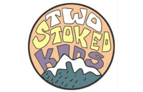 Two Stoked Kids