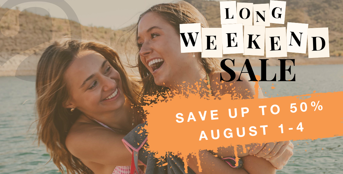 August Long Weekend Sale