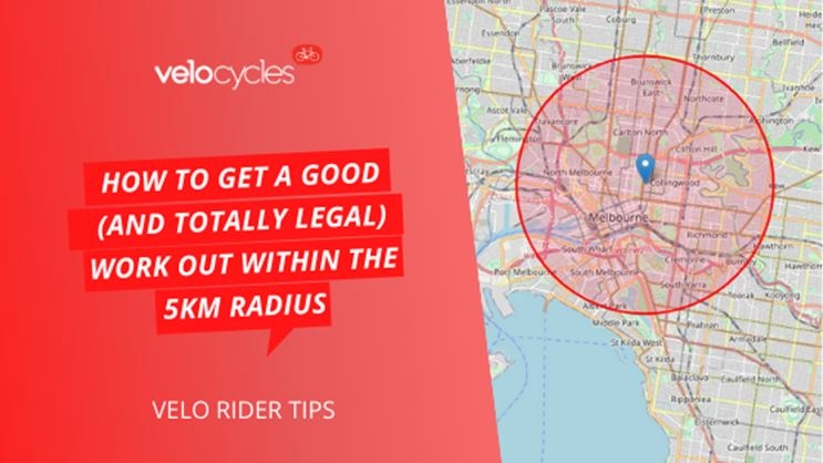 MELBURNIANS: HERE’S HOW TO GET A PROPER GOOD (AND TOTALLY LEGAL) WORK OUT WITHIN THE 5KM RADIUS / LOCKDOWN 6.0 UPDATE 