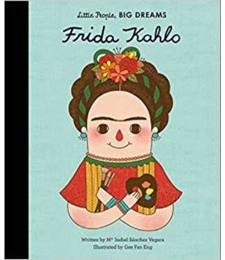 Frida Kahlo - Little People Big Dreams