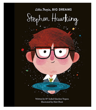 Stephen Hawking - Little People Big Dreams