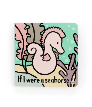 Jellycat If I were A Seahorse Book