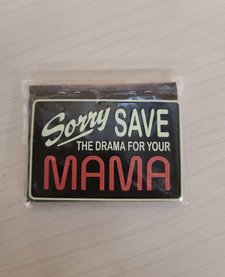 PVC Morale Patch -  Save the Drama for your Mama 2"X 3"Glow In The Dark