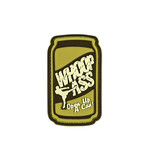 Merica Life Whoop Ass, Open Up A Can Patch