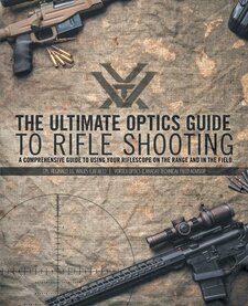 The Ultimate Optics Guide to Rifle Shooting