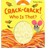 Chronicle Books Crack-Crack! Who Is That?