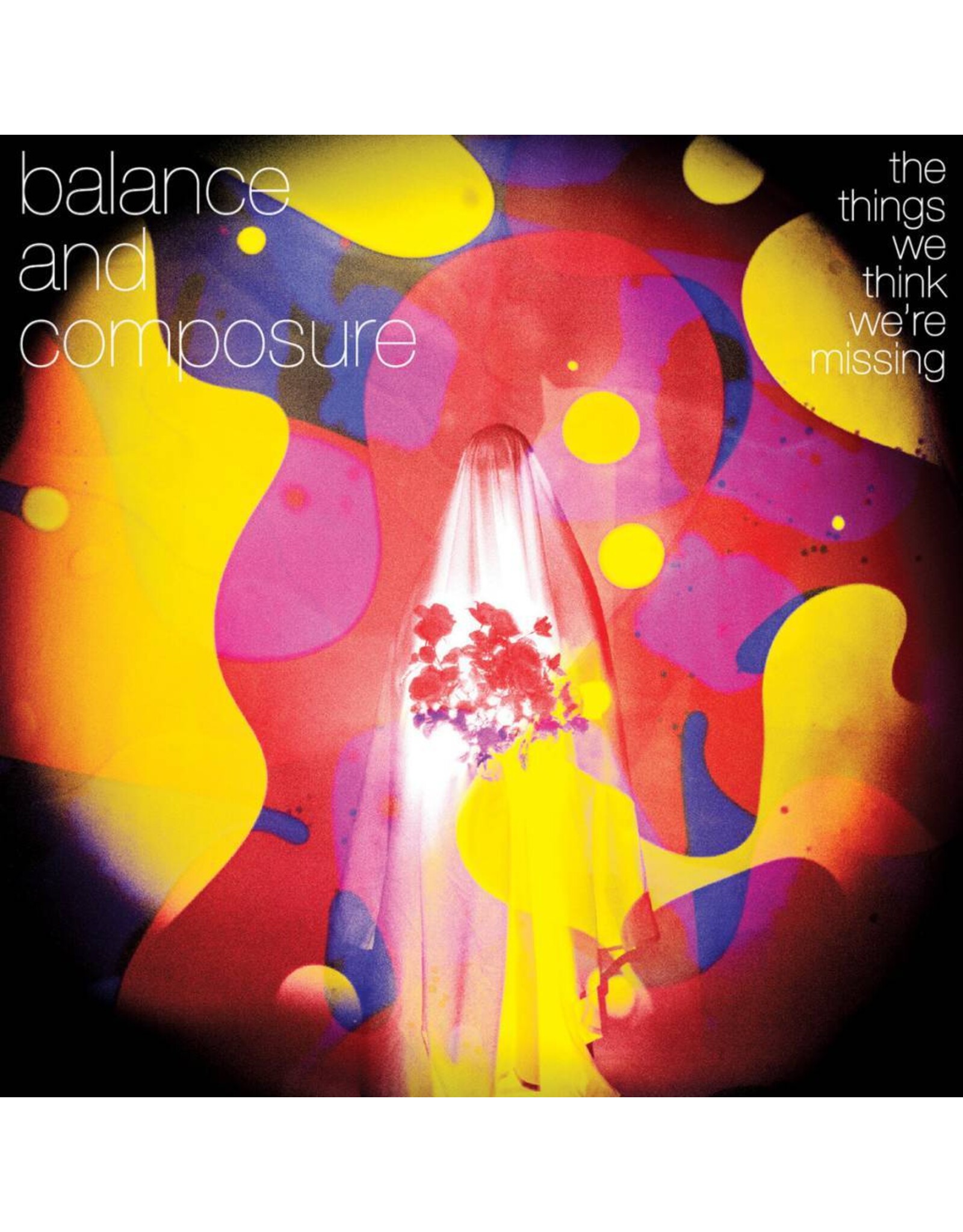 Balance and Composure - The Things We Think We're Missing (w/ download)