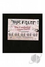The Faint - The Conductor b/w Glass Danse