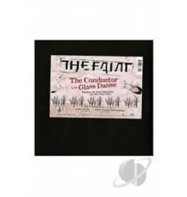 The Faint - The Conductor b/w Glass Danse