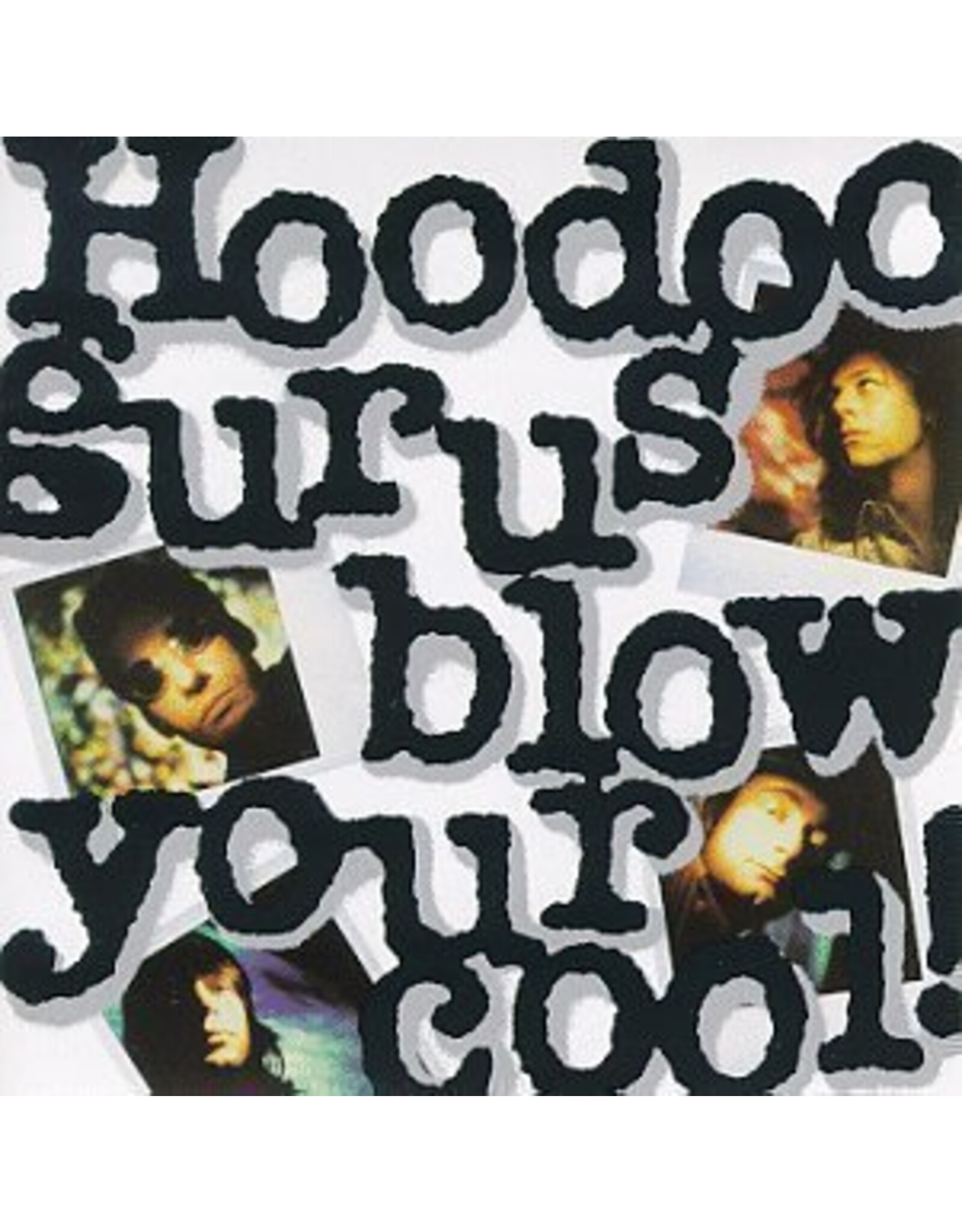 Hoodoo Gurus - Blow Your Cool!