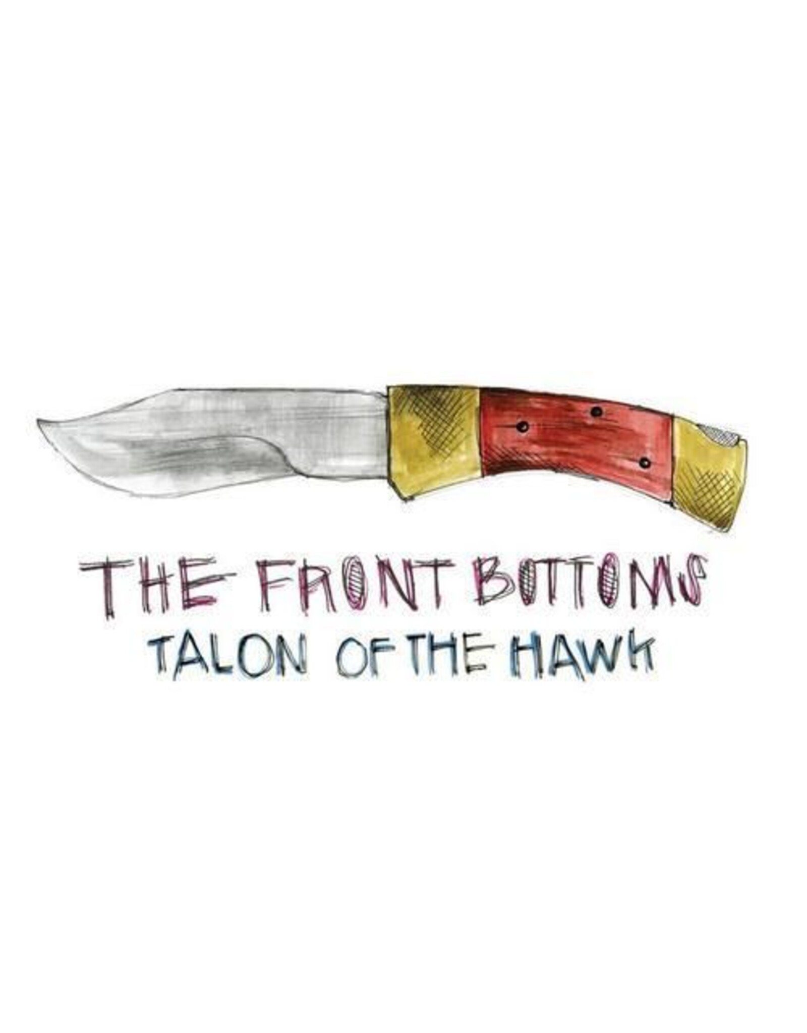 Front Bottoms - Talon of the Hawk
