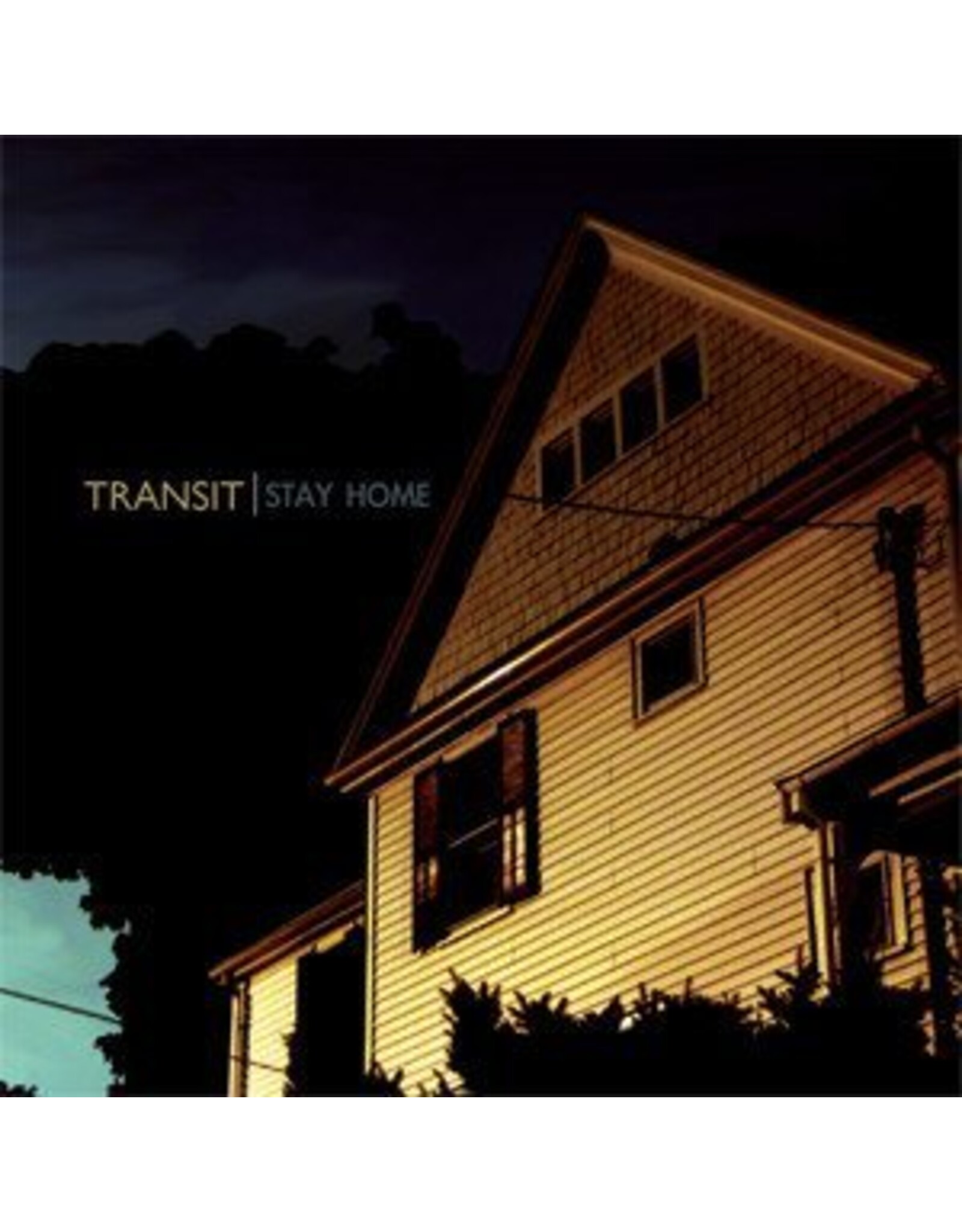Transit - Stay Home