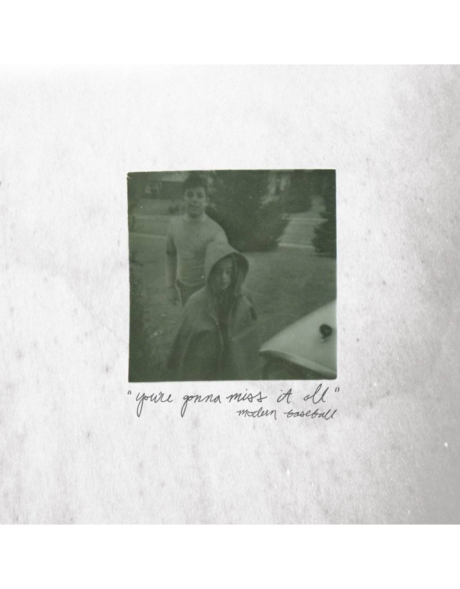 Modern Baseball - You're Gonna Miss It All
