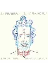 Futurebirds / T. Hardy Morris - Painted Tears + Too Little, Too Late [7''] (unreleased songs, limited to 1000, indie-retail exclusive)
