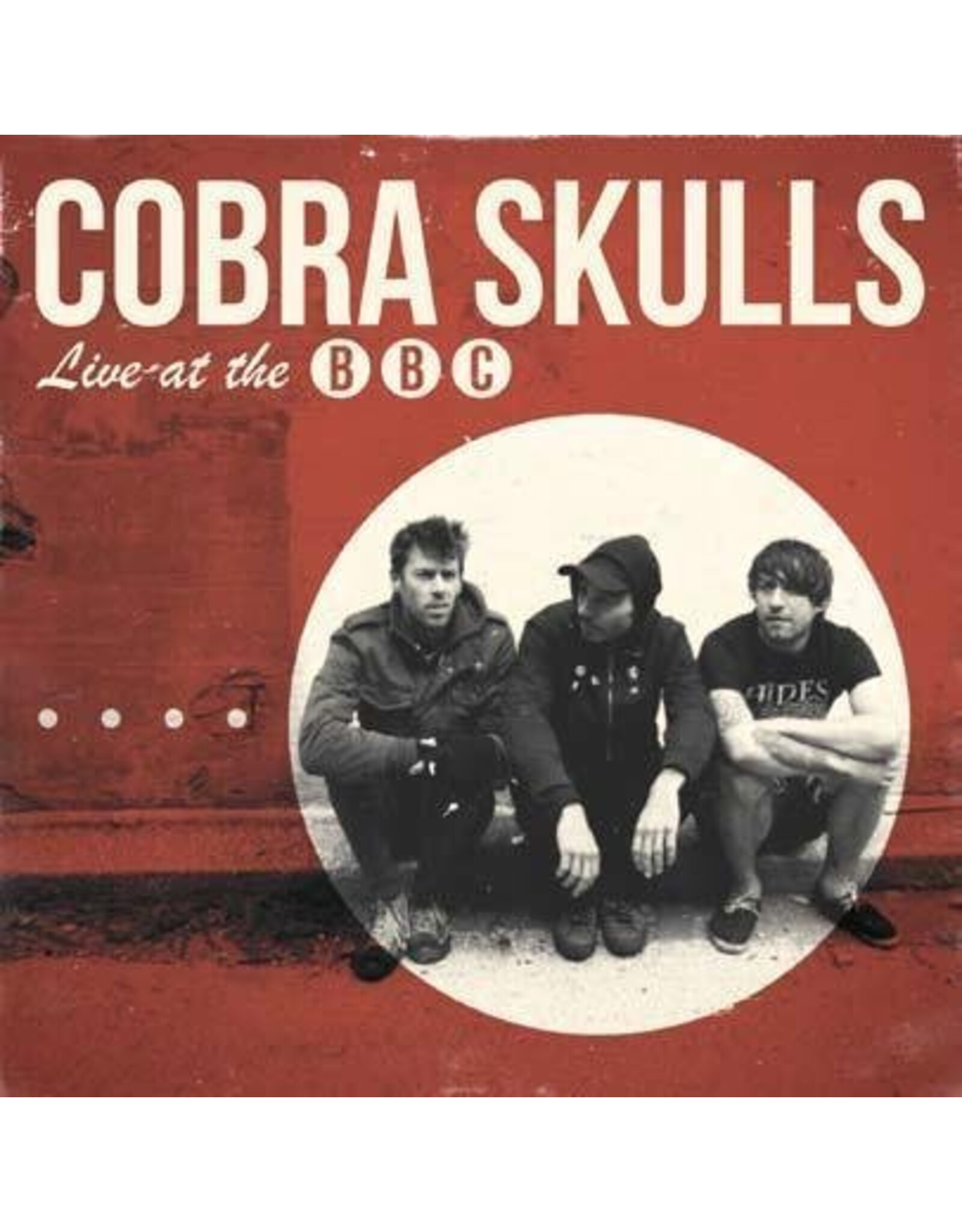 Cobra Skulls - Live At The BBC [7''] (limited to 550, indie-retail exclusive)