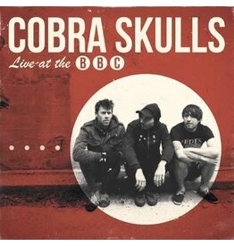 Cobra Skulls - Live At The BBC [7''] (limited to 550, indie-retail exclusive)