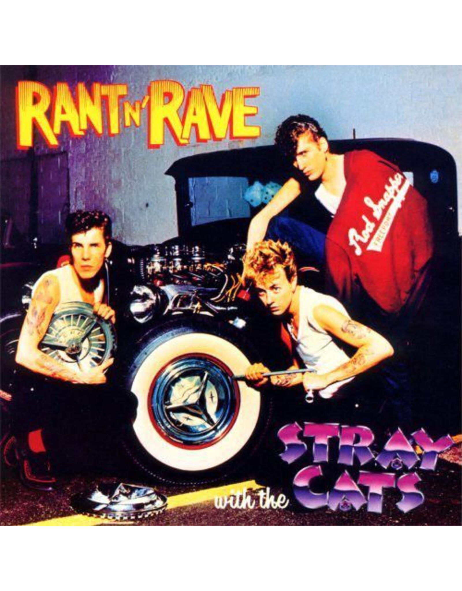 Stray Cats - Rant N' Rave with the Stray Cats