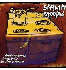 Slightly Stoopid - Slightly Not Stoned Enough to Eat Breakfast Yet Stoopid