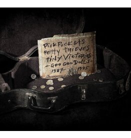 RSD17 Goo Goo Dolls - Pick Pockets, Petty Thieves, and Tiny Victories (1987-1995) [5LP Box Set] (first time on vinyl, limited to 1100, indie-retail exclusive)