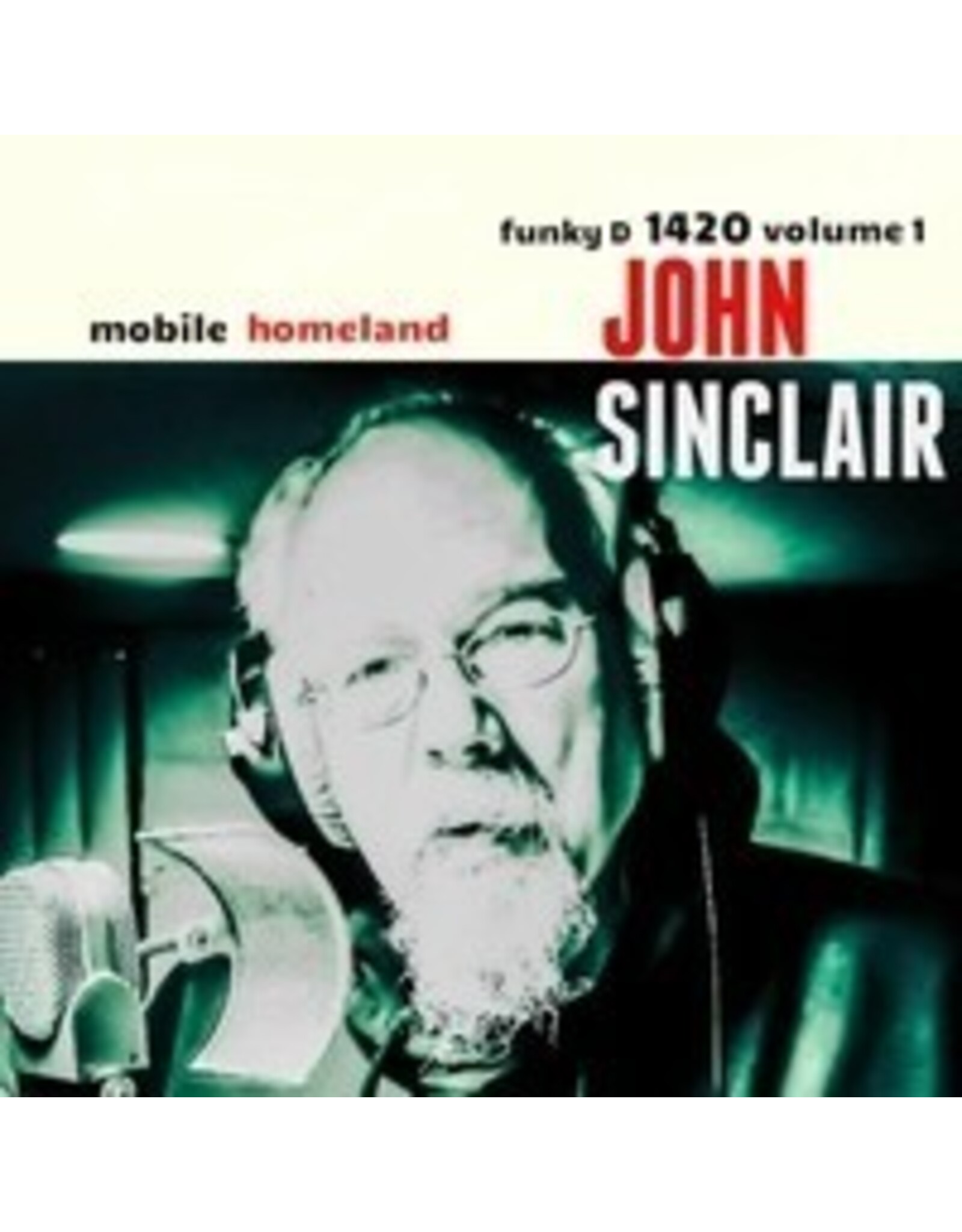 RSD17 John Sinclair - Mobile Homeland [LP] (Random 600 Red/600 White Vinyl, feats. Members of MC5 and The Detroit Cobras, insert, download, indie-exclusive)