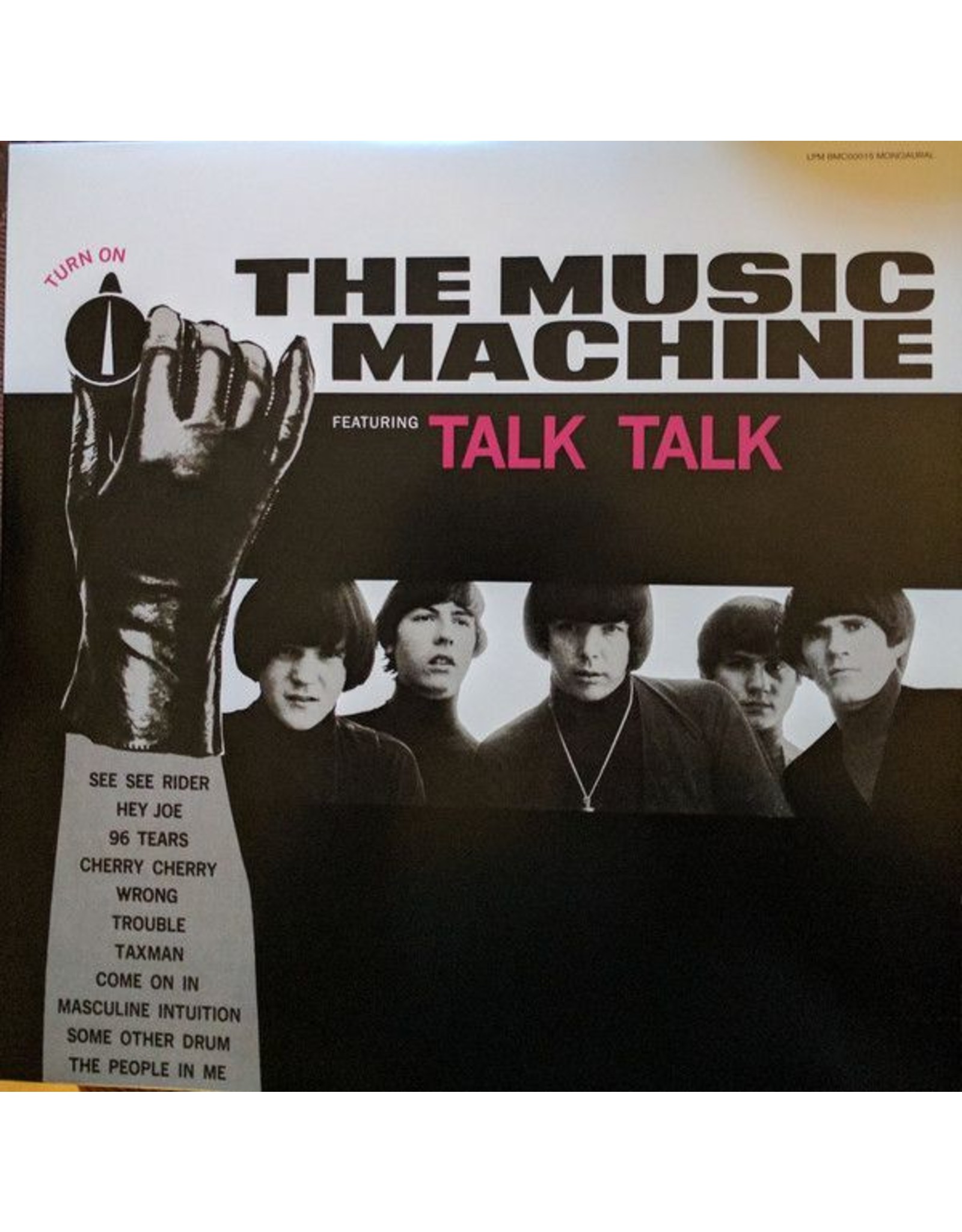 RSD17 Music Machine, The - (Turn On) Music Machine [LP] (180 Gram MONO Vinyl, reissue of Sean Bonniwell's 1966 album feat. ''Talk Talk,'' limited to 1500, indie-retail exclusive)