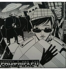 Johnny X And The Conspiracy - Ruin 7"