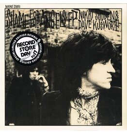 RSD17 Nikki Sudden / Dave Kusworth - Shame For The Angels EP [Record Store Day] (7")