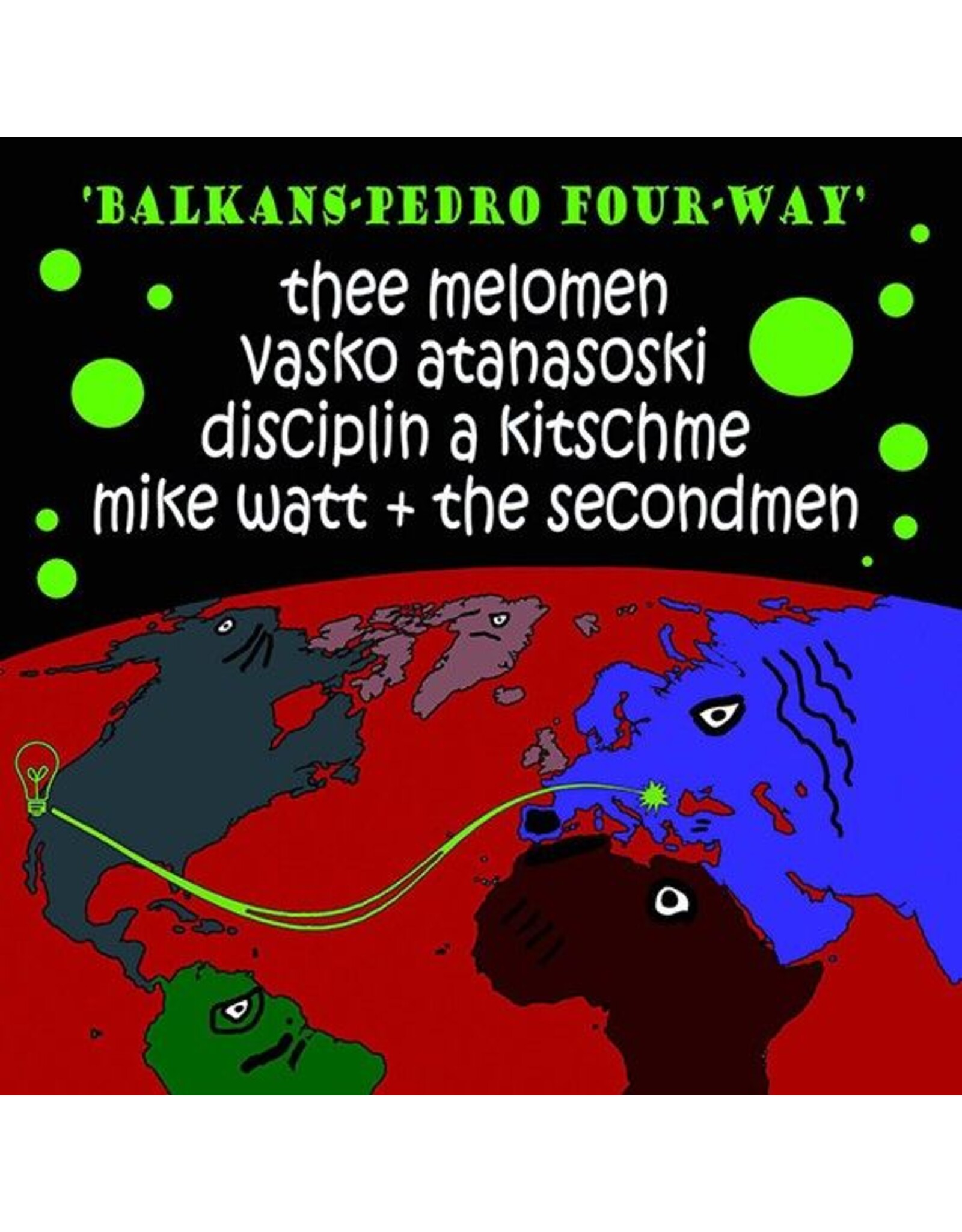 RSD17 Balkans-Pedro Four-Way (ft. Mike Watt) - Balkans-Pedro Four-Way [7''] (never-before heard recordings, limited to 1800, indie-retail exclusive)