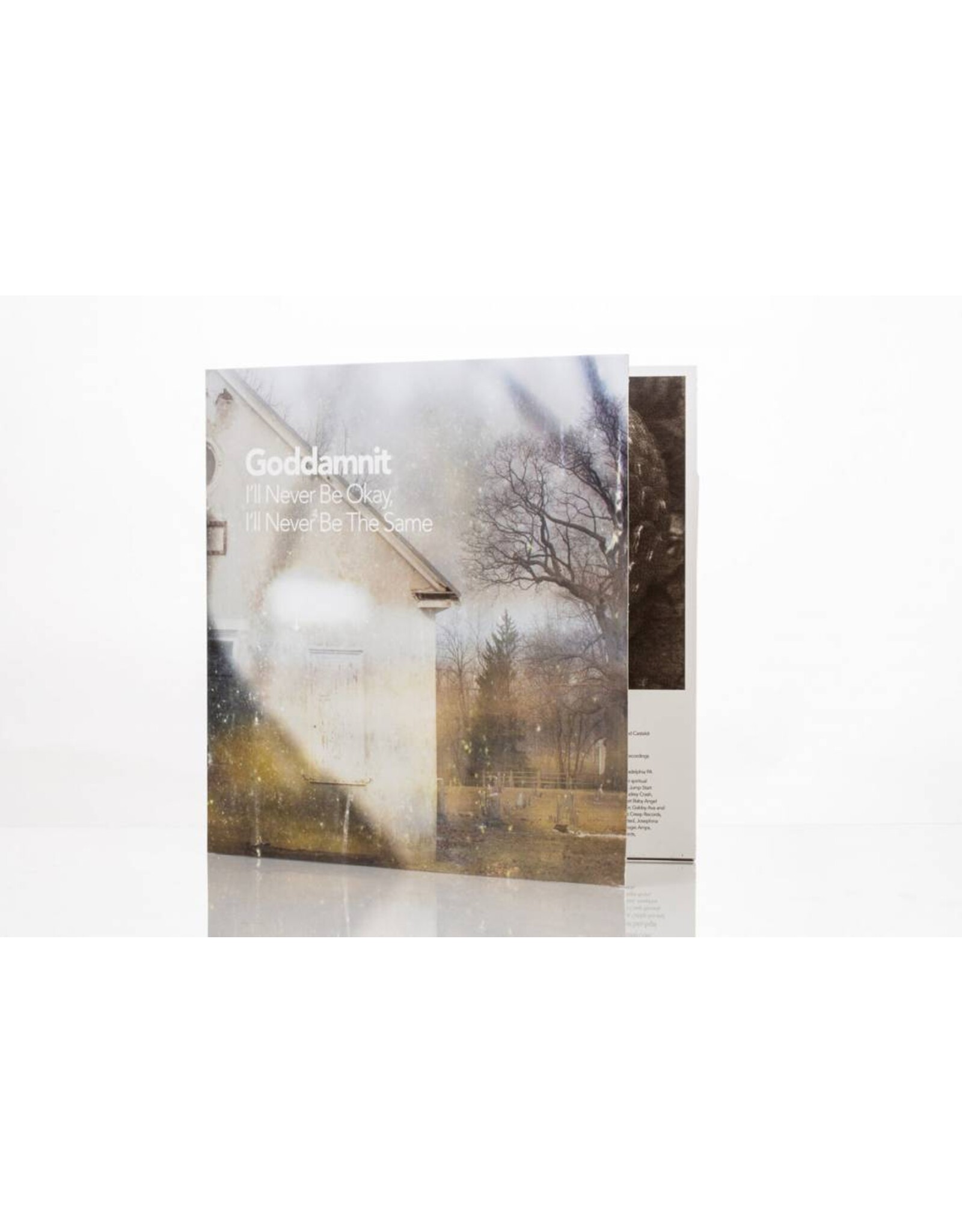 Goddamnit - I'll Never Be Okay, I'll Never Be The Same