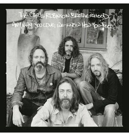 Chris Robinson Brotherhood - Anyway You Love, We Know How You Feel