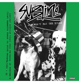 Sublime - Jah Won't Pay The Bills [LP] (first time on vinyl, 25th anniversary of Sublime's first cassette EP, 420 random copies will be on green vinyl, indie-retail exclusive)