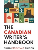 The Canadian Writer's Handbook - 3rd Essentials Edition