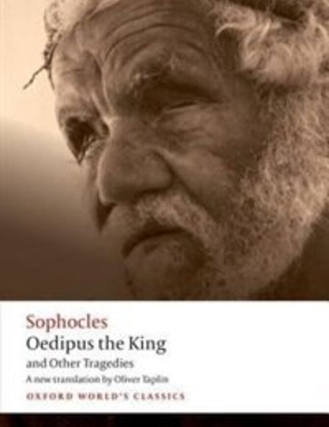 Oedipus the King and other Tragedies - translated by Taplin