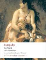 Medea and Other Plays - translated by Morwood