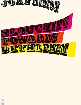 Slouching Towards Bethelem