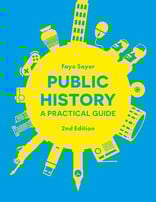 Public History: A Practical Guide