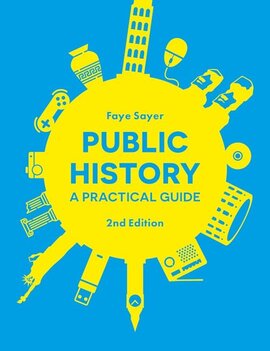 Public History: A Practical Guide